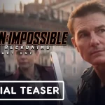 【ミッション：インポッシブル】『第7作『Mission: Impossible – Dead Reckoning Part One』の予告編が初公開』について