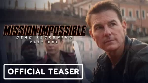 【ミッション：インポッシブル】『第7作『Mission: Impossible - Dead Reckoning Part One』の予告編が初公開』について