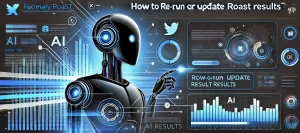 X（旧Twitter）でのRoastを再試行する方法と最新情報を反映させるコツ